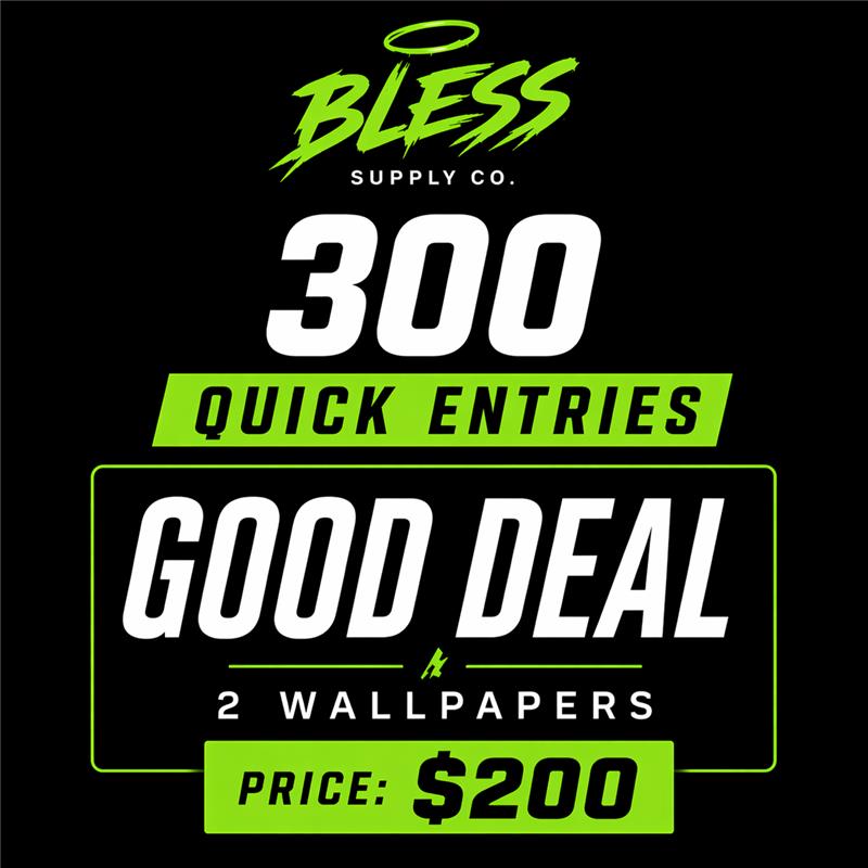 300 Quick Entries