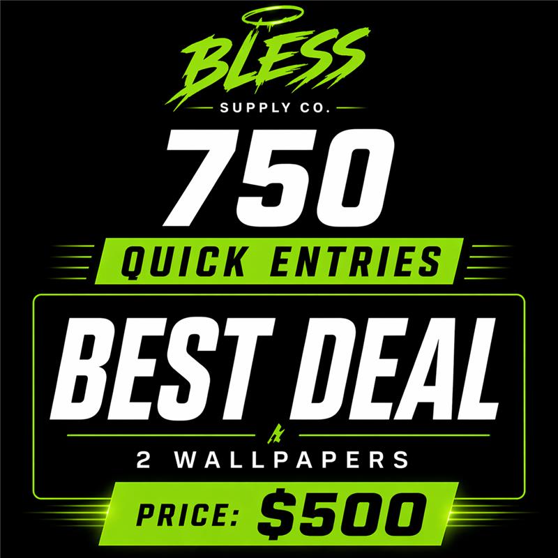 750 Quick Entries